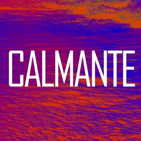 Calmante | Boomplay Music