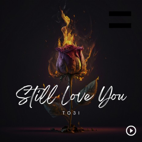 Still Love You (Extended Mix) | Boomplay Music