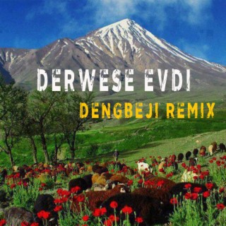 Derwêşê Evdî (DENGBEJİ REMIX)