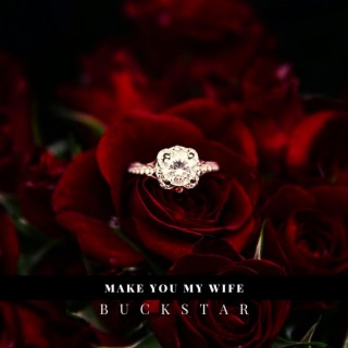 Make you my wife lyrics | Boomplay Music