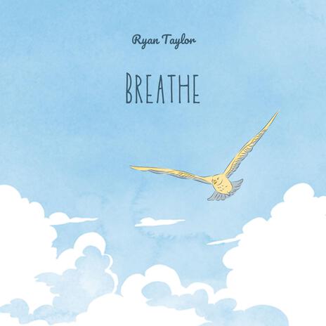 Breathe | Boomplay Music