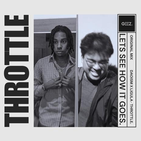 THROTTLE ft. Ligula | Boomplay Music