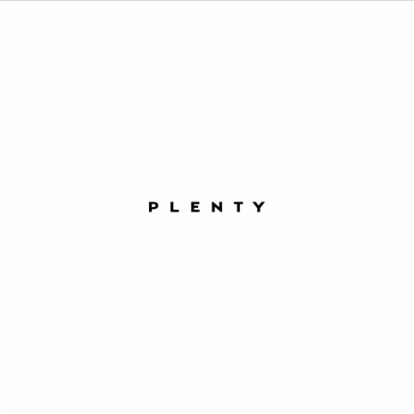 P L E N T Y | Boomplay Music