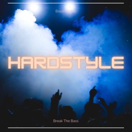 Hardstyle | Boomplay Music