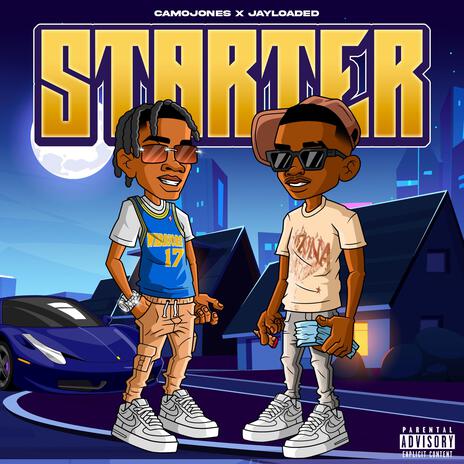 Starter ft. JayLoaded | Boomplay Music