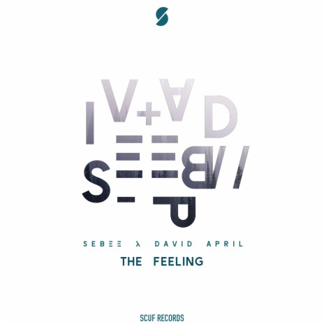 The Feeling ft. David April | Boomplay Music