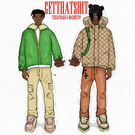 GETTHATSHIT ft. Maxostiff | Boomplay Music