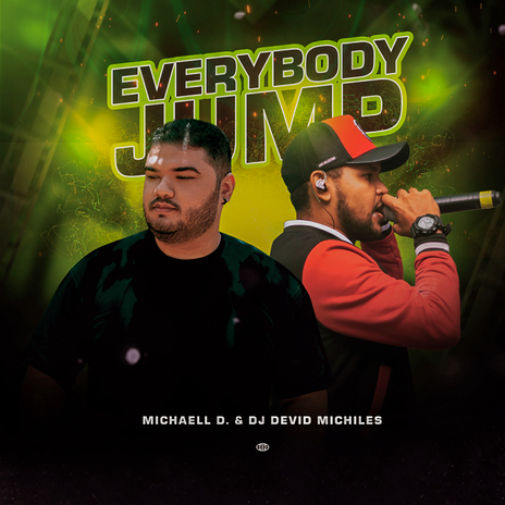 EveryBody Jump ft. DJ Devid Michiles | Boomplay Music