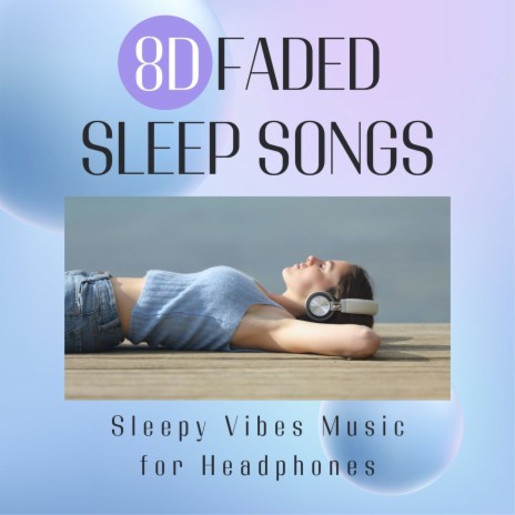 Sleepy Vibes Music for Headphones