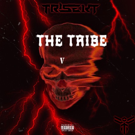 The Tribe | Boomplay Music