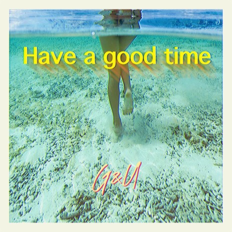 Have a good time