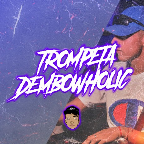 Trompeta Dembowholic RKT | Boomplay Music