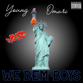 We Dem Boys lyrics | Boomplay Music
