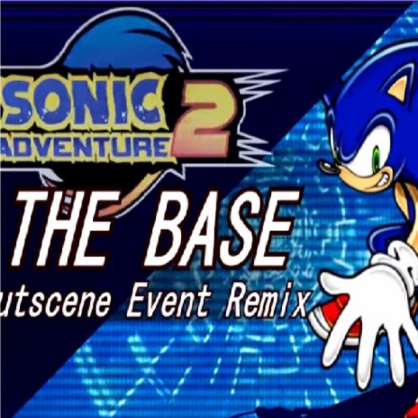 The Base from Sonic Adventure 2 (Remix)