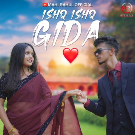 Ishq Ishq Gida (Santali) | Boomplay Music