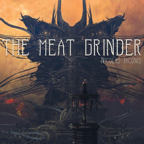 The Meat Grinder | Boomplay Music