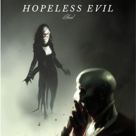Hopeless Evil