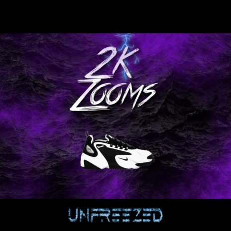 2K Zooms (feat. Unnamed590) | Boomplay Music