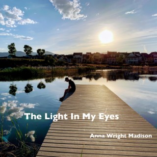 The Light In My Eyes lyrics | Boomplay Music