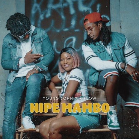 Nipe Mambo ft. R-Flow | Boomplay Music