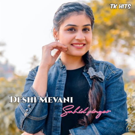 Deshi Mevani | Boomplay Music