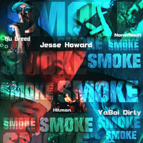 Smoke ft. YaBoi Dirty, NoneRealA & Hitman | Boomplay Music