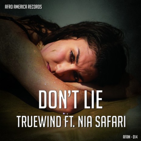 Don't Lie (Radio Edit) ft. Nia Safari | Boomplay Music