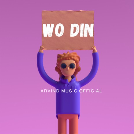 WO DIN | Boomplay Music