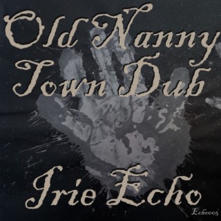 Old Nanny Town Dub