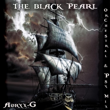 The Black Pearl (Orchestral & Psy Mix)