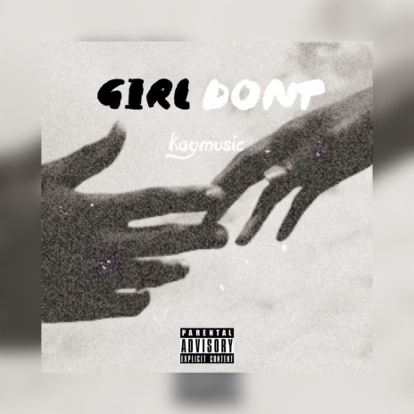 Girl Don't ft. David Lindolf | Boomplay Music