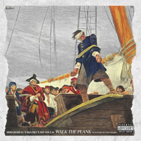 Walk The Plank ft. Def Soulja, Sha Hef & Tone Spliff
