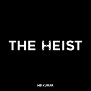 The Heist