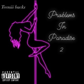 Problems in Paradise 2