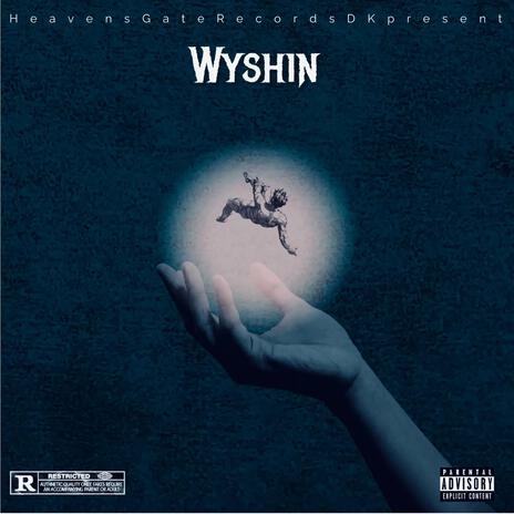 Wyshin ft. Krizz Kaliko & Wyshmaster