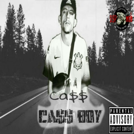 Ca$$ Boy ft. Cass boy | Boomplay Music