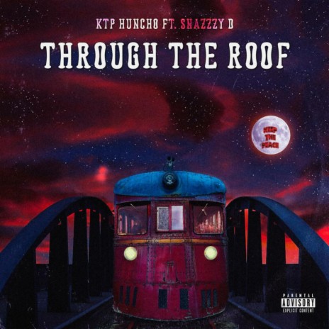 Through The Roof | Boomplay Music