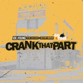 Crank That Part (Radio Edit)