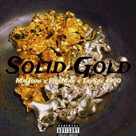 Solid Gold ft. PircMan & MaYoun | Boomplay Music