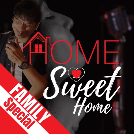 Home Sweet Home (Family Special) | Boomplay Music