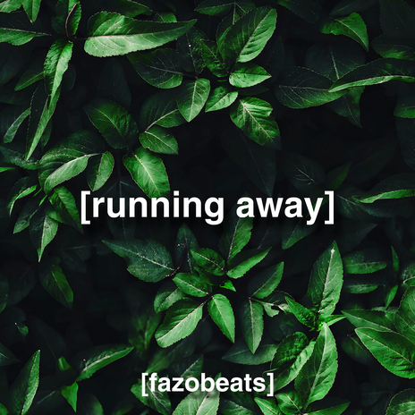 [Running Away] | Boomplay Music