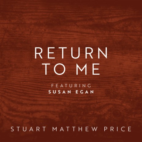 Return to Me ft. Susan Egan