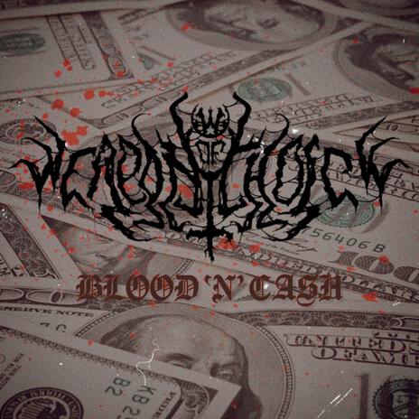 Blood ‘n’ Cash | Boomplay Music