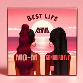 Best Life (Best Life Remix)