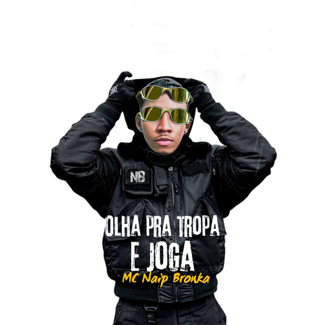 Olha pra tropa e joga | Boomplay Music