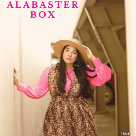 Alabaster Box | Boomplay Music