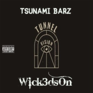 Tunnel Vision (feat. Tsunami Barz)