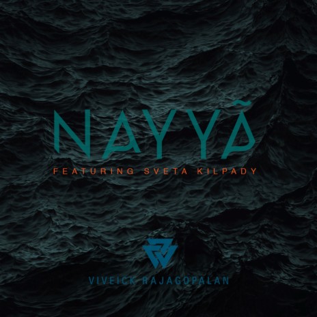 Nayya ft. Sveta Kilpady | Boomplay Music