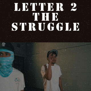 Letter To The Struggle