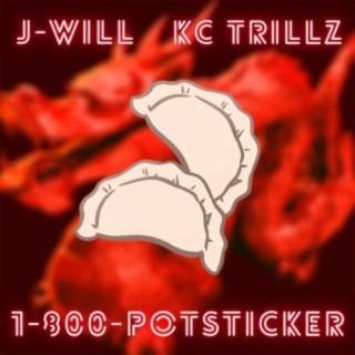 POT STICKER (feat. KC Trillz)